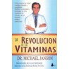LA REVOLUCION DE LAS VITAMINAS