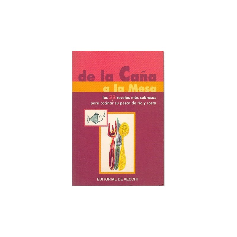 DE LA CAÑA A LA MESA