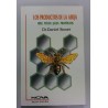 LOS PRODUCTOS DE LA ABEJA MIEL POLEN JALEA