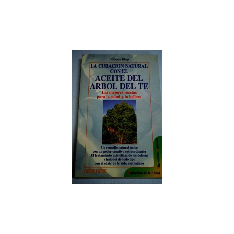 LA CURACION NATURAL ARBOL TE