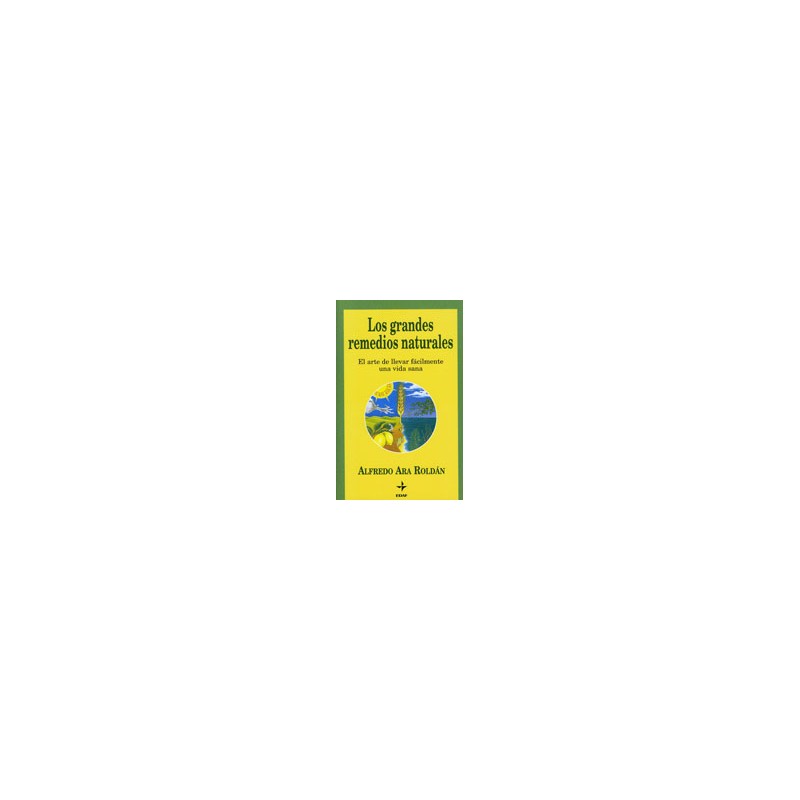 LOS GRANDES REMEDIOS NATURALES