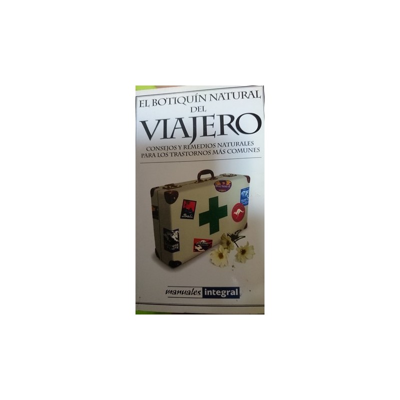 EL BOTIQUIN NATURAL DEL VIAJERO