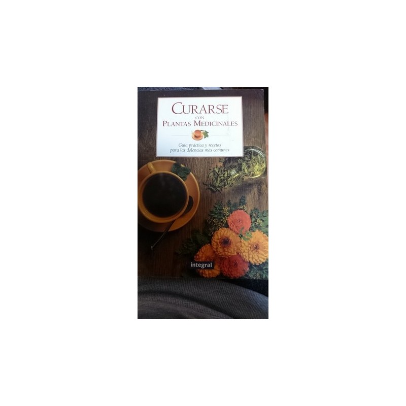 CURARSE CON PLANTAS MEDICINALES