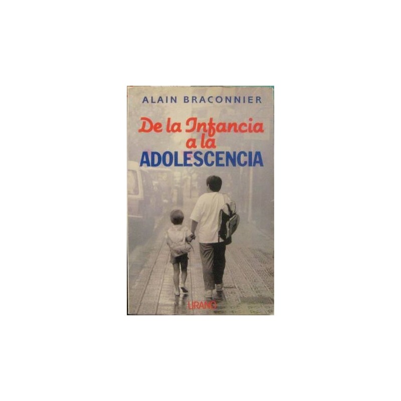 DE LA INFANCIA A LA ADOLESCENCIA