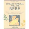 CUIDADO NATURAL PARA SU BEBE