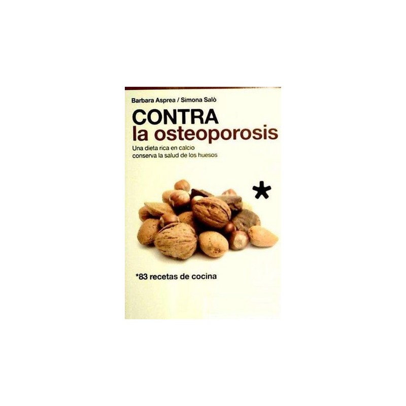 CONTRA LA OSTEOPOROSIS