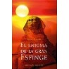 EL ENIGAMA DE LA GRAN ESFINGE