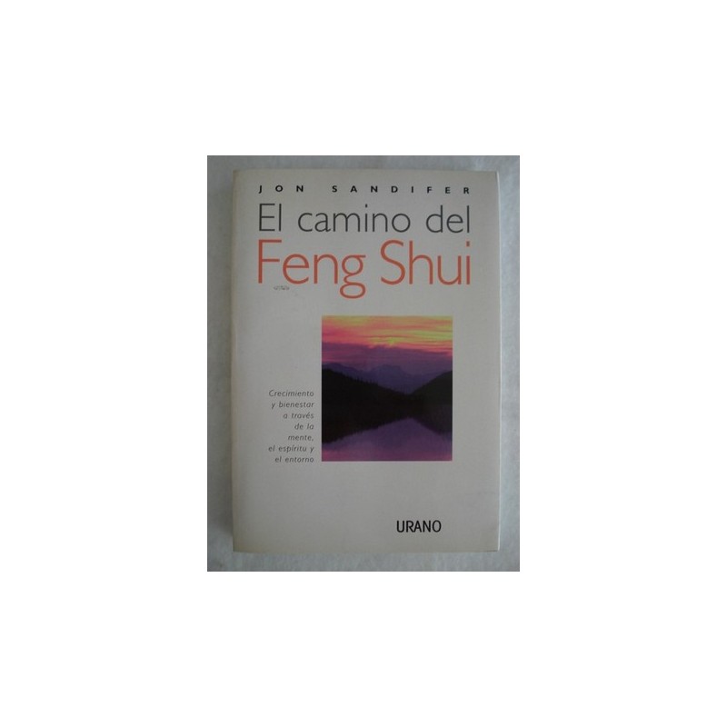EL CAMINO DEL FENG SHUI