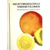 SALUD Y BELLEZA CON LA NARANJA Y EL LIMON