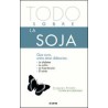 SOJA, TODO SOBRE LA