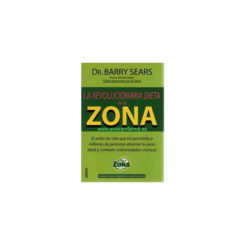 LA REVOLUCIONARIA DIETA DE LA ZONA