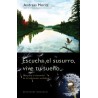 ESCUCHA EL SUSURRO, VIVE TU SUEÑO