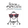 UN SEÑOR CON GAFAS